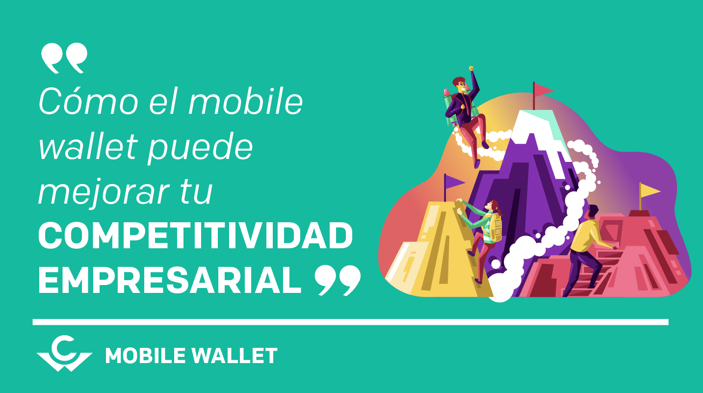 Visuel Cómo el mobile wallet puede mejorar tu competitividad empresarial